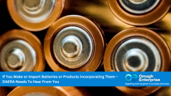 If You Make or Import Batteries or Products Incorporating Them – DAERA Needs To Hear From You
