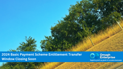 2024 Basic Payment Scheme Entitlement Transfer Window Closing Soon