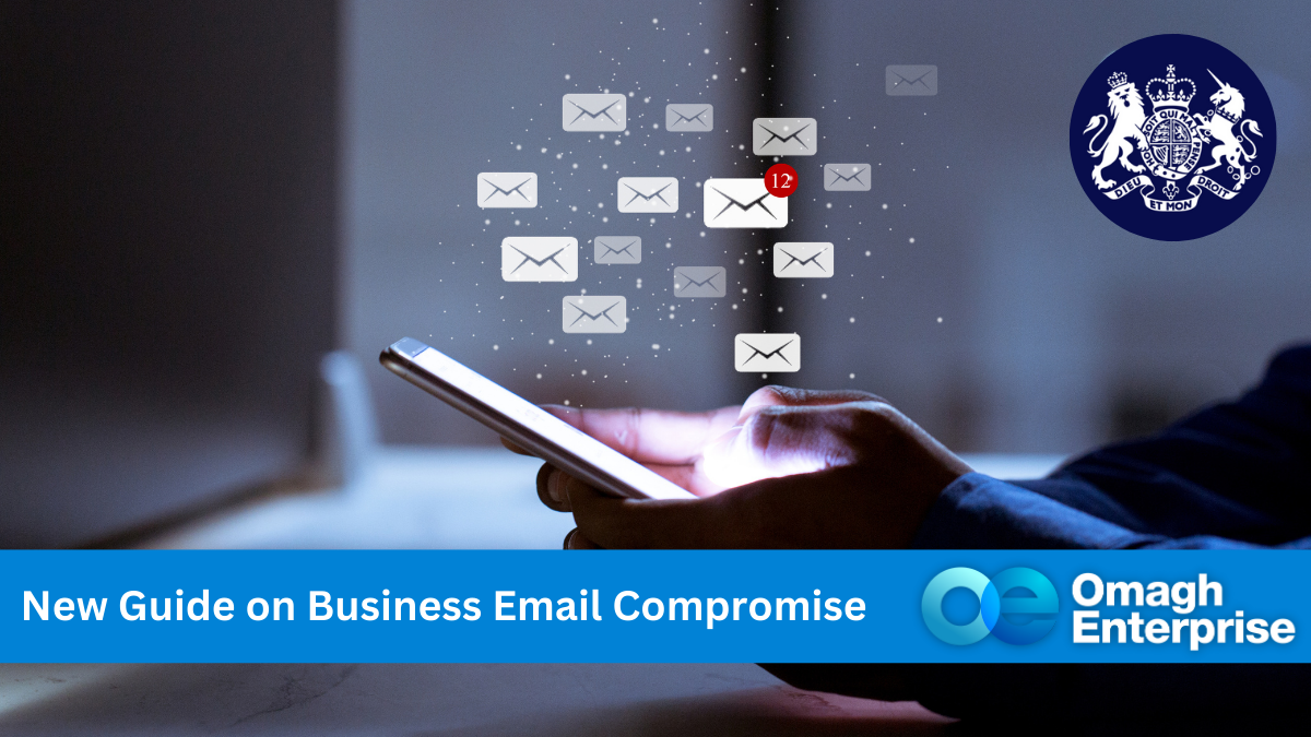 New Guide on Business Email Compromise | Omagh Enterprise