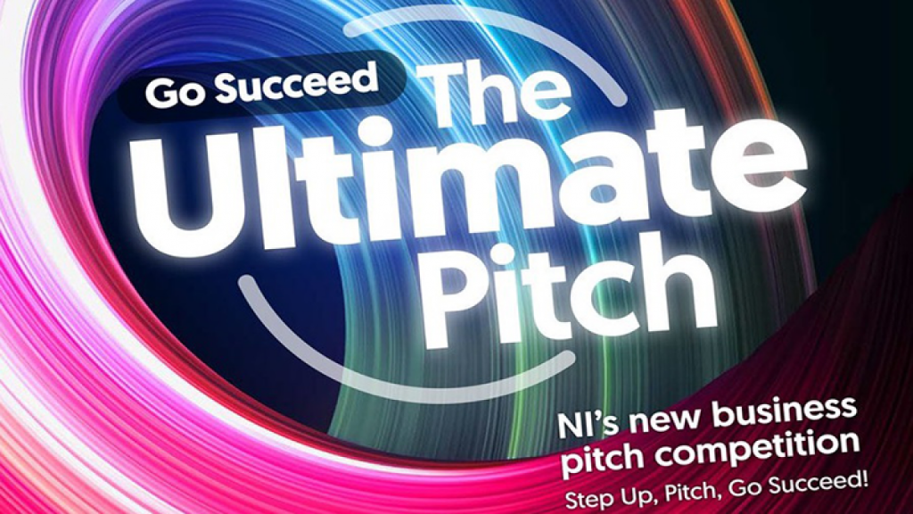 Go Succeed: The Ultimate Pitch NI's new business pitch competition. Step up, pitch, go succeed!