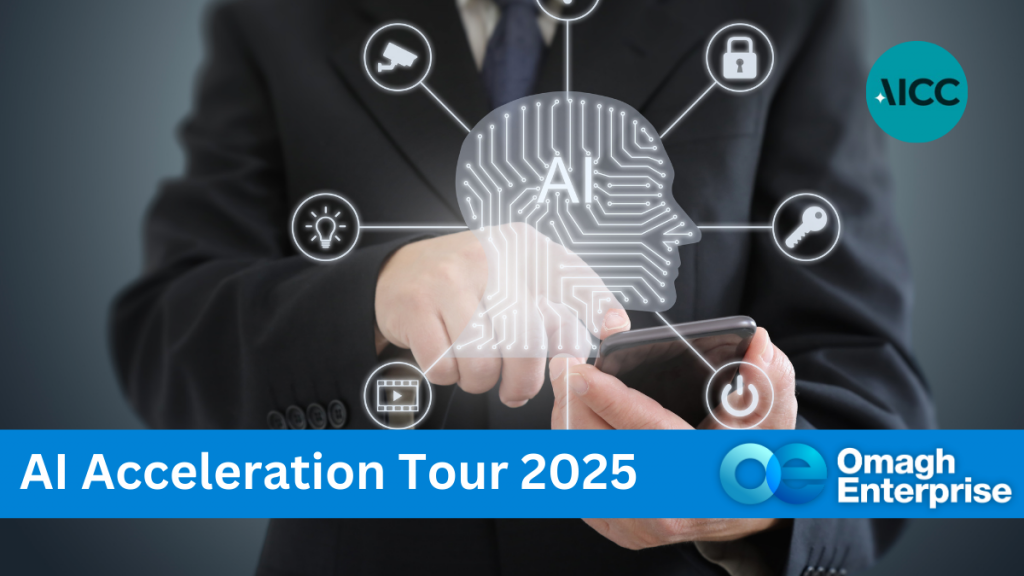 Person interacting with digital AI interface on smartphone. Text: "AI Acceleration Tour 2025" with AICC and Omagh Enterprise logos.