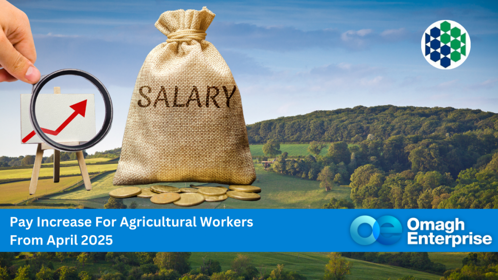 A hand holds a magnifying glass over an upward graph beside a sack labeled "Salary" with coins. Background shows a rural landscape. Text reads: "Pay Increase For Agricultural Workers From April 2025.