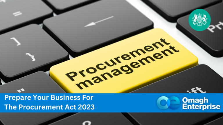 A computer keyboard with a yellow key labeled Procurement management. A blue banner across the image says, Prepare Your Business For The Procurement Act 2023, with the Omagh Enterprise logo and a government emblem.