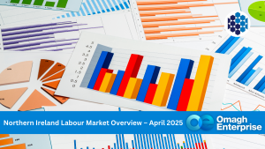Various graphs and charts displaying data trends, with a banner reading "Northern Ireland Labour Market Overview – April 2025" and the Omagh Enterprise logo.