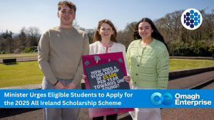 Economy Minister Dr Caoimhe Archibald with Taylor McGrath-McAllister, a second-year Natural Sciences student at Homerton College, University of Cambridge and second year student Elizabeth Poucher, who is studying Medicine at QUB. stand outside holding a sign about a €5,000 scholarship. An information banner for the 2025 All Ireland Scholarship Scheme is displayed at the bottom.