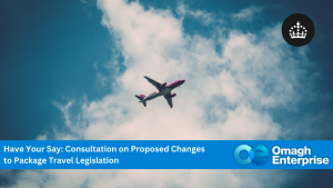 A commercial airplane flies through a partly cloudy sky. Text below promotes a consultation on proposed changes to package travel legislation by Omagh Enterprise.