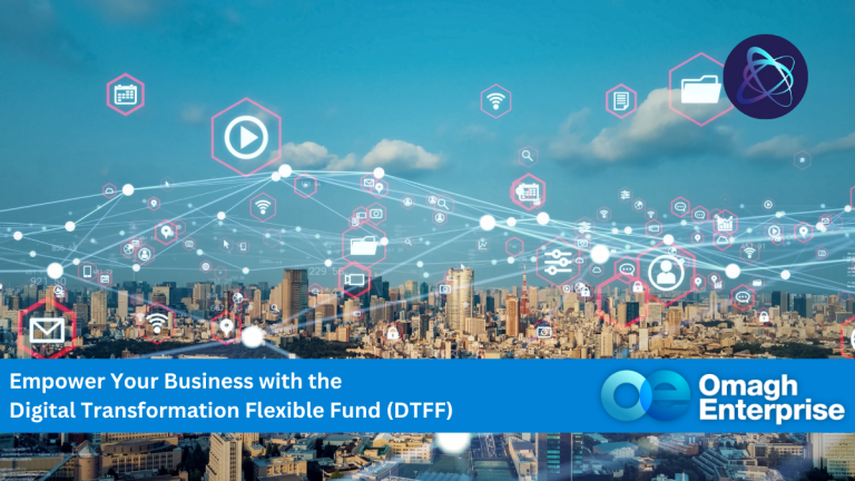 Cityscape with digital network icons overlay, promoting the Digital Transformation Flexible Fund (DTFF) by Omagh Enterprise for business development.