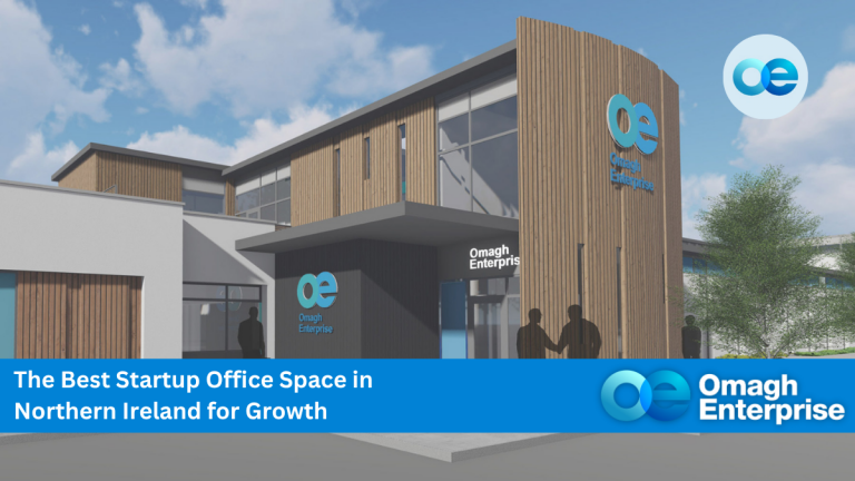 Digital drawing of the new OE Digi-Hub with "Omagh Enterprise" signage, accompanied by the text: "The Best Startup Office Space in Northern Ireland for Growth." Blue Omagh Enterprise branding is present.