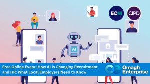 Illustration of people interacting with mobile devices and a robot labeled "AI," with logos for ECNI, CIPD, and Omagh Enterprise, promoting an online event about AI in recruitment and HR.