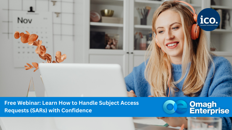 A smiling woman wearing headphones sits at a desk, looking at a laptop. A calendar and shelves are in the background. A banner reads: Free Webinar: Learn How to Handle Subject Access Requests (SARs) with Confidence with Omagh Enterprise and ICO logos.