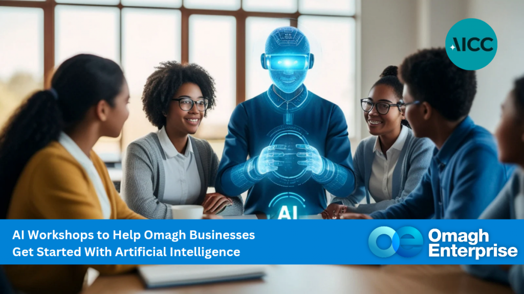 A diverse group of people sit around a table with a glowing, blue holographic robot labeled AI in the center. A banner reads: AI Workshops to Help Omagh Businesses Get Started With Artificial Intelligence. Omagh Enterprise.