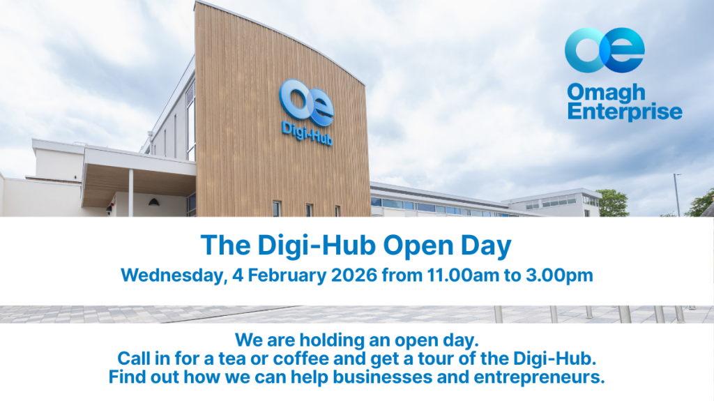 Modern building with “Digi-Hub” sign, blue sky above. Text promotes Digi-Hub Open Day at Omagh Enterprise on Wednesday, 4 February 2026, 11am–3pm, with tours, tea, coffee, and info for businesses and entrepreneurs.