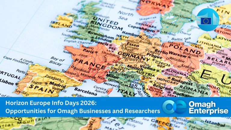 Map of Europe with a blue banner promoting “Horizon Europe Info Days 2026: Opportunities for Omagh Businesses and Researchers” by Omagh Enterprise and the European Union.