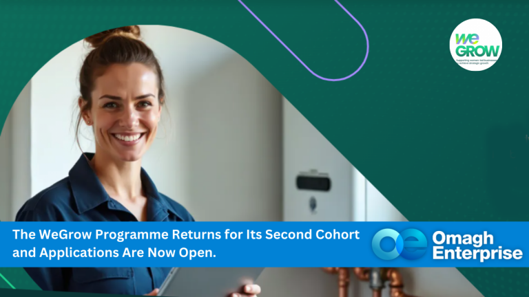 A woman smiling indoors stands next to equipment. Text reads: "The WeGrow Programme returns for its second cohort and applications are now open. Omagh Enterprise, WeGrow.