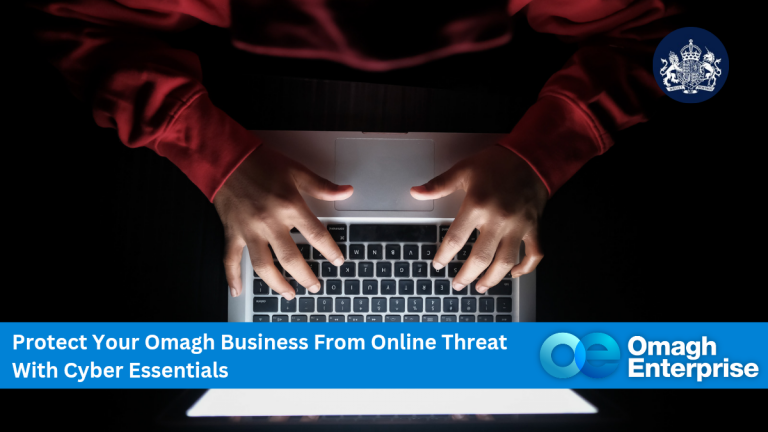 Protect Your Omagh Business From Online Threats With Cyber Essentials
